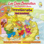 Los Osos Berenstain Invol£crate / The Berenstain Bears Get Involved