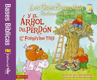Title: Los Osos Berenstain y el árbol del perdón / and the Forgiving Tree, Author: Jan Berenstain