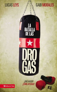 Title: La batalla de las drogas, Author: Lucas Leys