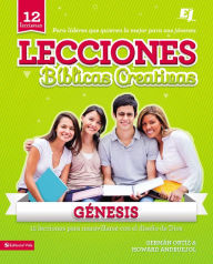 Title: Lecciones Bíblicas Creativas: Génesis, Author: Germán Ortiz