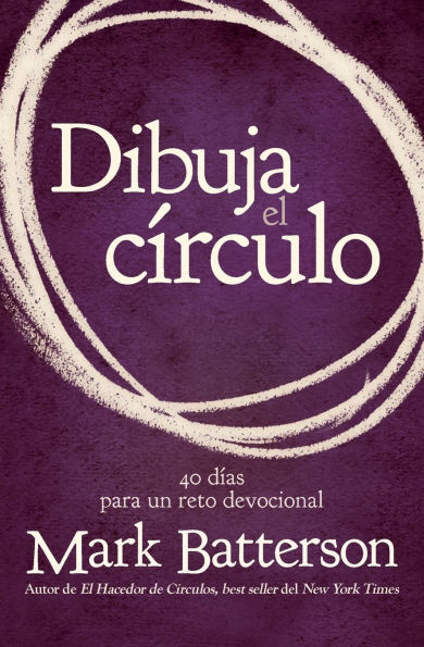 Dibuja El círculo, Devocional: desafío de 40 días oración