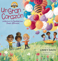 Title: Un gran corazón: Celebremos la igualdad aun siendo diferentes, Author: Linsey Davis