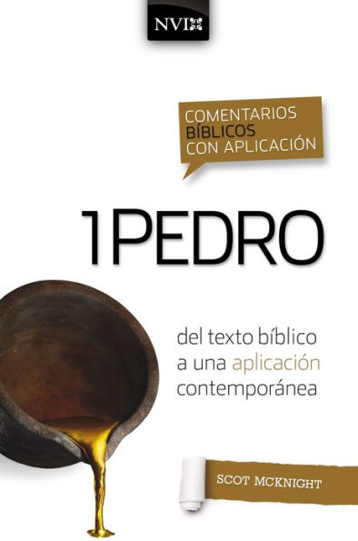 Comentario bíblico con aplicación NVI 1 Pedro: Del texto a una contemporánea