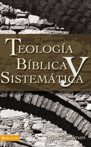 Title: Teología bíblica y sistemática, Author: Myer Pearlman