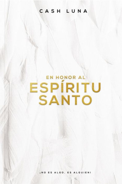 En honor al Espíritu Santo: ¡No es un algo, es un alguien!