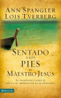 Sentado a los pies del maestro Jesús: El trasfondo judío de Jesús y su impacto en la fe cristiana