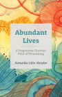 Abundant Lives