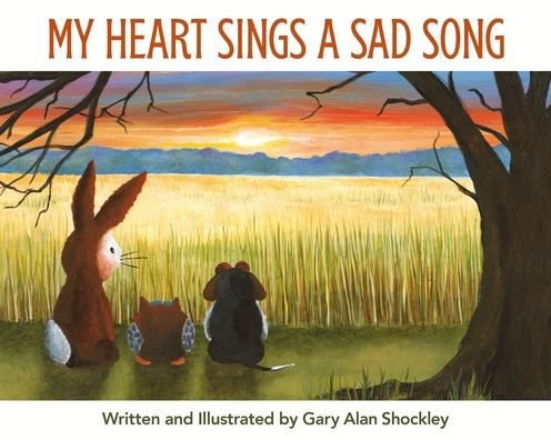 My Heart Sings a Sad Song