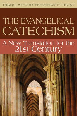 Evangelism Catechism: A New Approach for the 21st Century