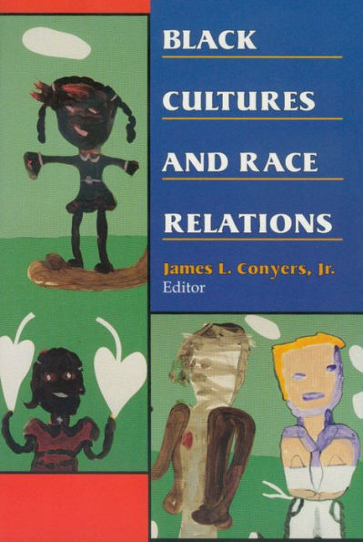 Black Cultures and Race Relations