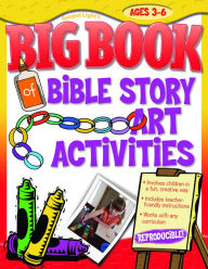 Title: Big Book of Bible Story Art Activities, Author: Gospel Light