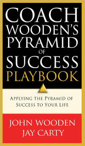 Title: Coach Wooden's Pyramid of Success Playbook, Author: John Wooden