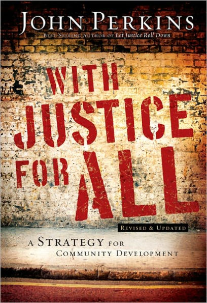 With Justice for All: A Strategy for Community Development / Edition 3