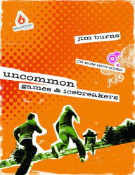 Title: Uncommon Games and Icebreakers, Author: Jim Burns