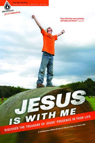 Jesus Is with Me: Discover the Treasure of Jesus' Presence in Your Life