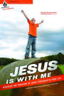 Jesus Is with Me: Discover the Treasure of Jesus' Presence in Your Life