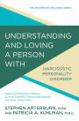 Understanding and Loving a Person with Narcissistic Personality Disorder: Biblical and Practical Wisdom to Build Empathy, Preserve Boundaries, and Show Compassion