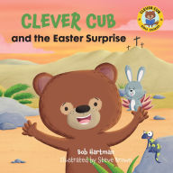 Kindle books collection download Clever Cub and the Easter Surprise MOBI FB2 CHM