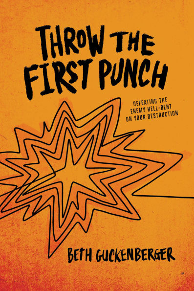 Throw the First Punch: Defeating Enemy Hell-Bent on Your Destruction