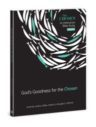 Download electronic books ipad God's Goodness for the Chosen: An Interactive Bible Study Season 4 English version iBook 9780830784585 by Amanda Jenkins, Dallas Jenkins, Douglas S. Huffman