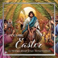 Title: The Action Bible Easter: 25 Stories about Jesus' Resurrection, Author: Sergio Cariello