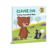 Title: Clever Cub Invites Someone New, Author: Bob Hartman