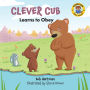 Clever Cub Learns to Obey
