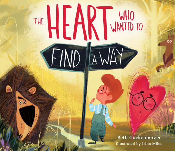 The Heart Who Wanted to Find a Way (A story about calming anxiety through resting God)