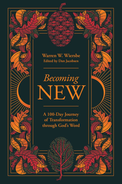 Becoming New: 100 Days of Transformation through God's Word