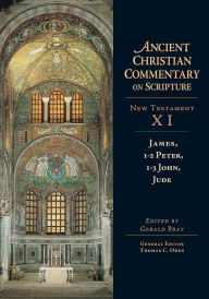 Title: James, 1-2 Peter, 1-3 John, Jude: Volume 11, Author: Gerald L. Bray