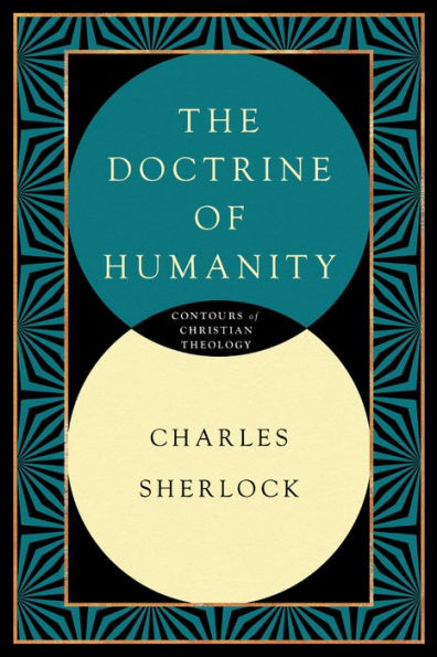 The Doctrine of Humanity