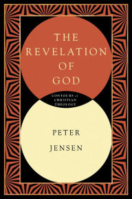 Title: The Revelation of God, Author: Peter Jensen