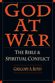 Title: God at War: The Bible and Spiritual Conflict, Author: Gregory A. Boyd