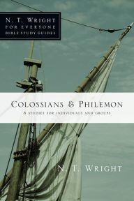 Title: Colossians & Philemon, Author: N. T. Wright