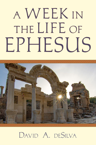 A Week the Life of Ephesus