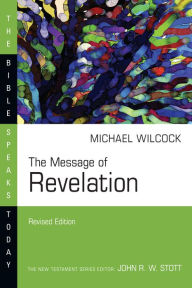 Downloading a google book mac The Message of Revelation by Michael Wilcock 9780830825219 MOBI ePub
