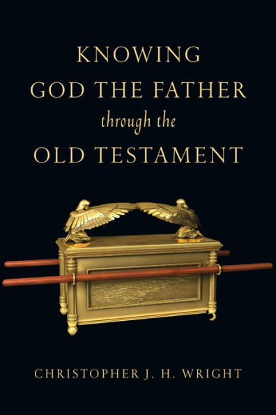 Knowing God the Father Through Old Testament