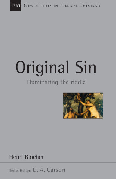 Original Sin: Illuminating the Riddle