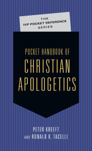 Title: Pocket Handbook of Christian Apologetics, Author: Peter Kreeft