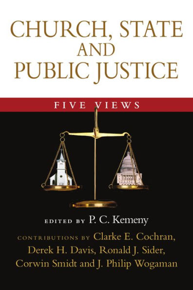 Church, State and Public Justice: Five Views