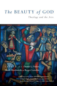 Title: The Beauty of God: Theology and the Arts, Author: Daniel J. Treier