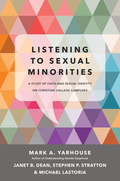 Listening to Sexual Minorities: A Study of Faith and Identity on Christian College Campuses