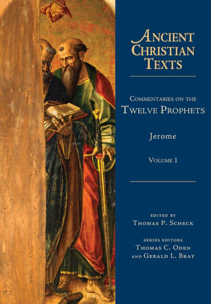 Commentaries on the Twelve Prophets: Volume 1