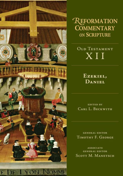 Ezekiel, Daniel: Old Testament Volume 12