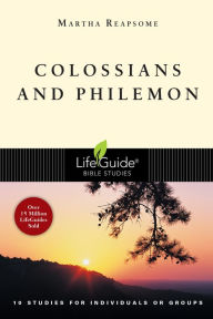 Title: Colossians and Philemon, Author: Martha Reapsome