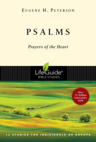 Title: Psalms: Prayers of the Heart, Author: Eugene H. Peterson