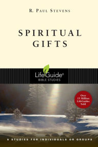 Title: Spiritual Gifts, Author: R. Paul Stevens