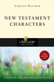 Title: New Testament Characters, Author: Carolyn Nystrom