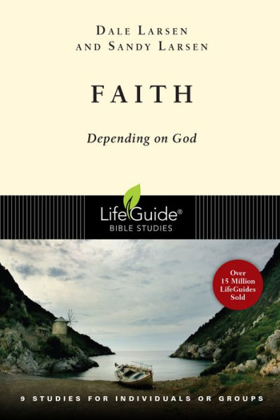 Faith: Depending on God