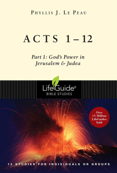 Acts 1-12: Part 1: God's Power Jerusalem and Judea